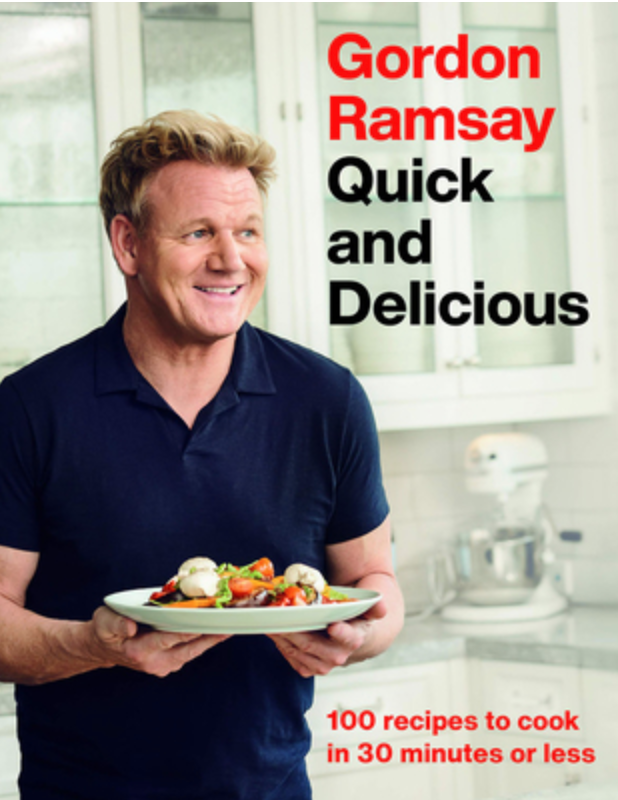 Cookbook: Quick and Delicious by Gordon Ramsay