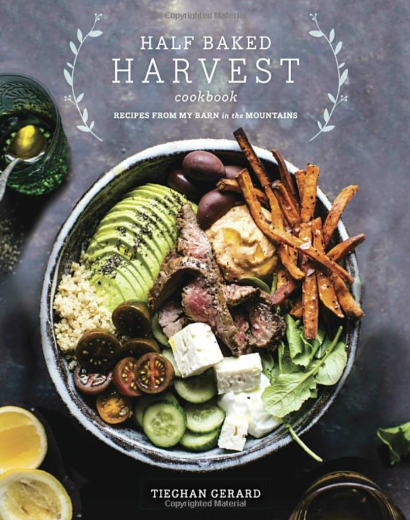 Cookbook: Half Baked Harvest Cookbook by Tieghan Gerard
